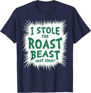 I Stole The Roast Beast, Want Some T-Shirt - T-Shirt | Navy