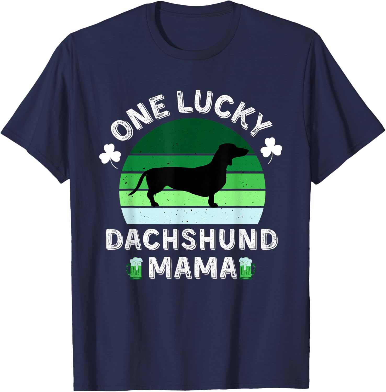 One Lucky Dachshund Mama Funny St Patrick's Day Women T-Shirt - T-Shirt | Navy