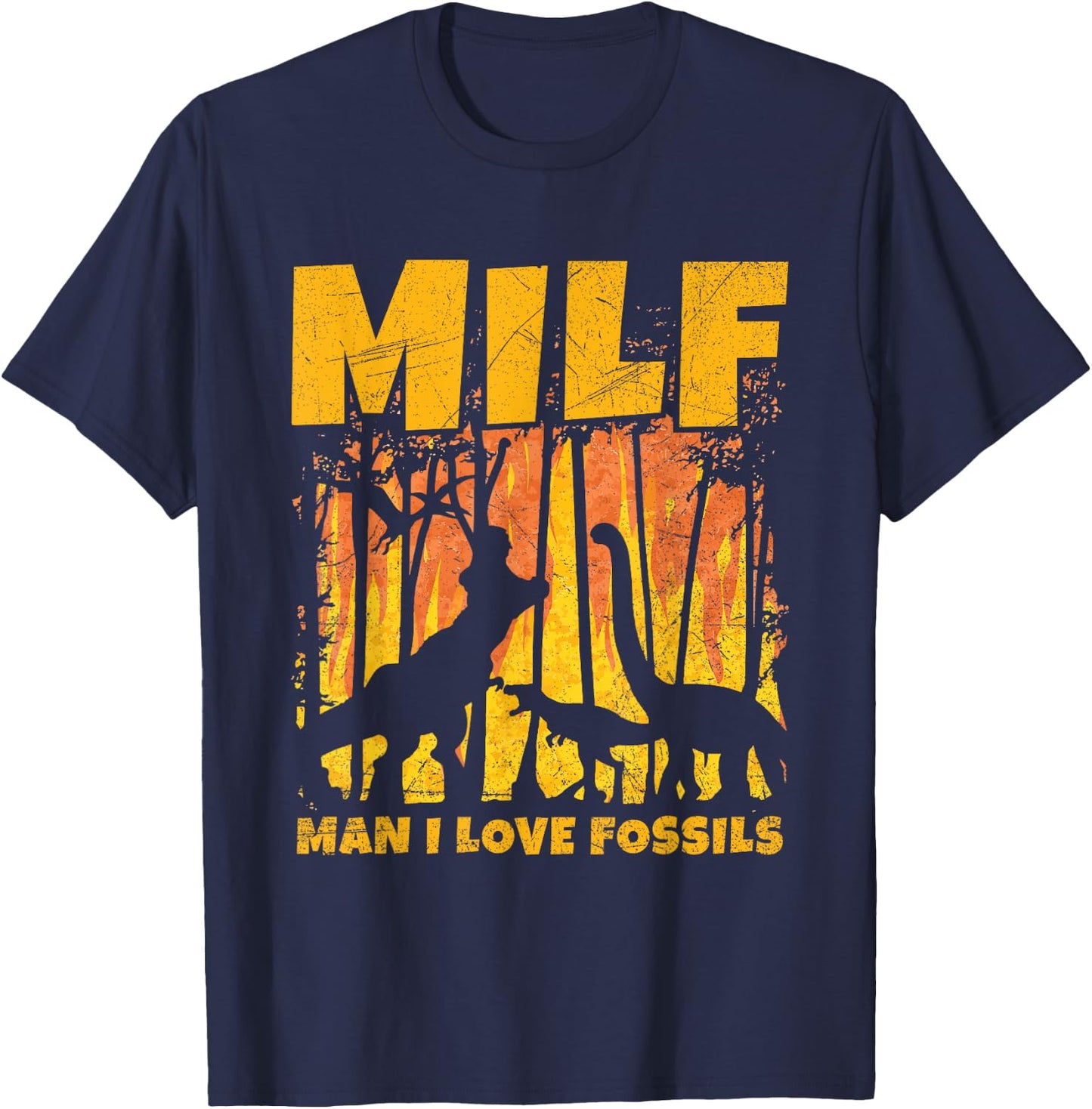 MILF - Man I love fossils Design for a Paleontologist T-Shirt - T-Shirt | Navy