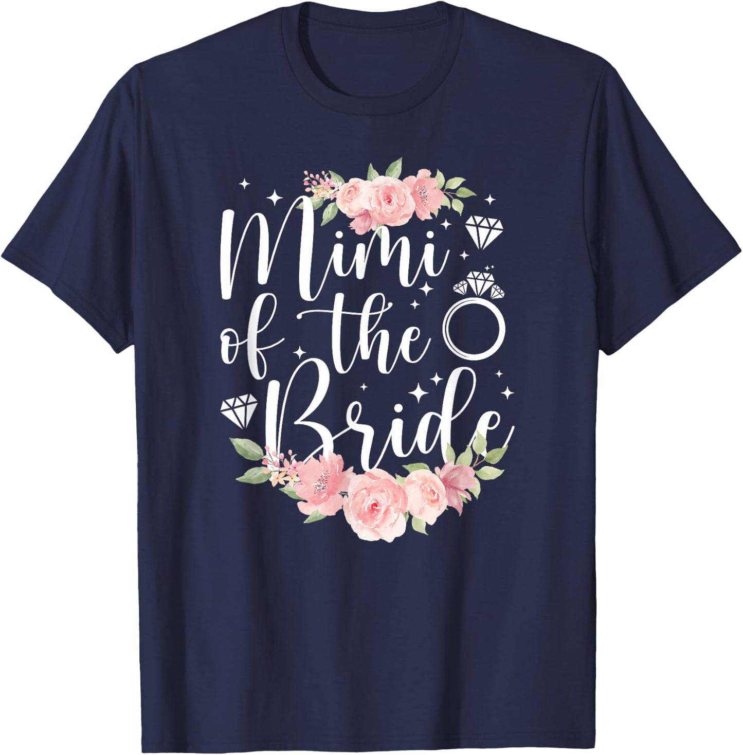 Mimi Of The Bride Mimi Grandma Flowers Bride's Mimi T-Shirt - T-Shirt | Navy