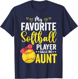My Favorite Softball Player Calls Me Aunt Softball Lover Mom T-Shirt - T-Shirt | Navy