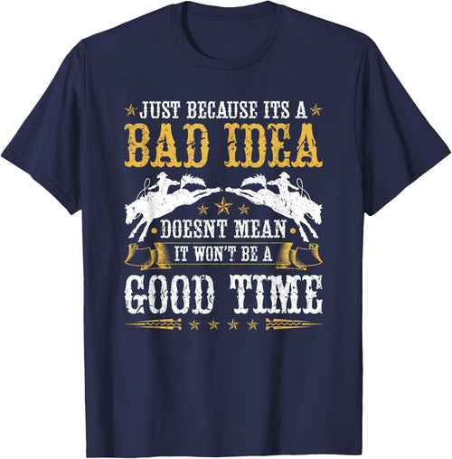 Bronc Riding Rodeo, Bad Idea Good Time Rodeo Western