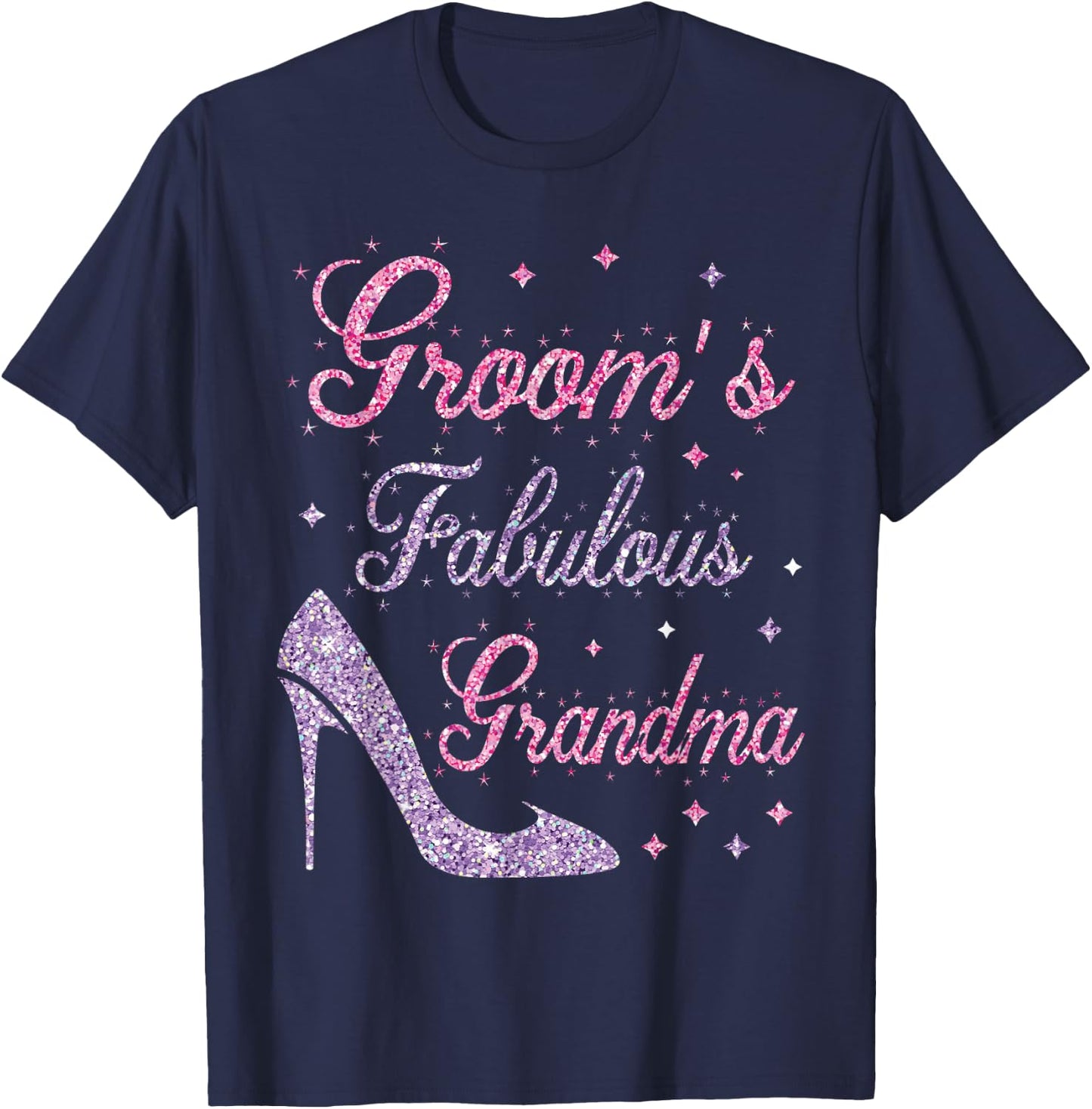 Fabulous Grandma of the Groom Happy Marry Wedding Mother's Day T-Shirt - T-Shirt | Navy