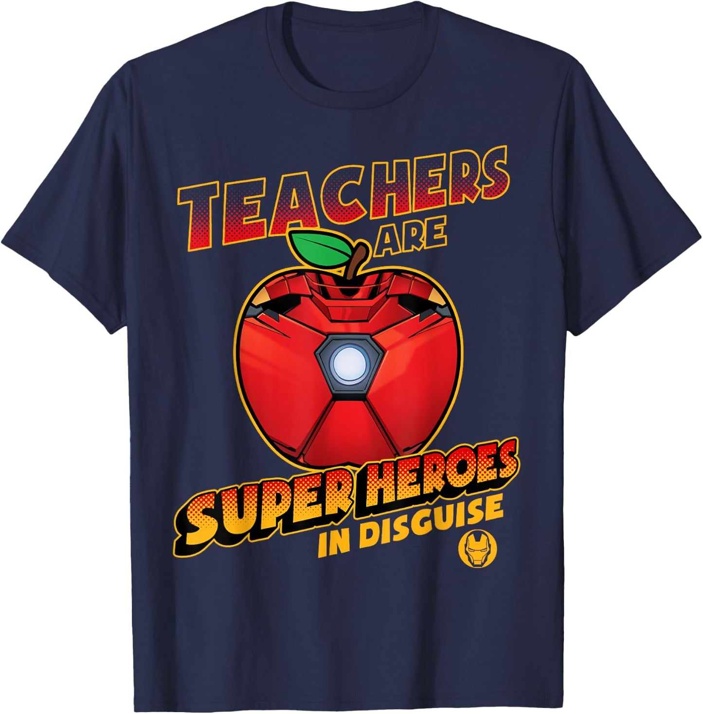 Marvel Teachers Are Super Heroes In Disguise Iron Man T-Shirt - T-Shirt | Navy