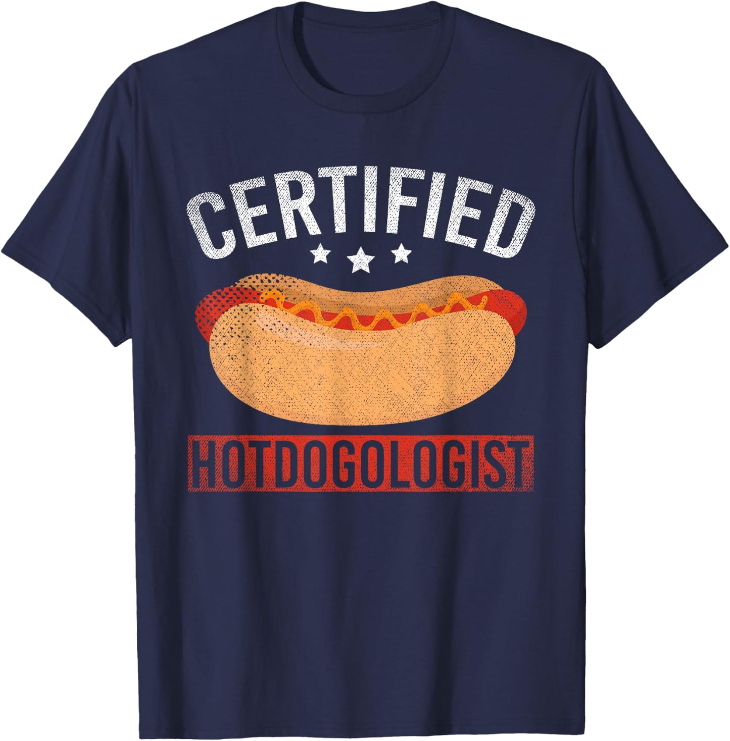 Funny Foodie Certified Hotdogologist Hotdog Lover Hot Dog T-Shirt - T-Shirt | Navy
