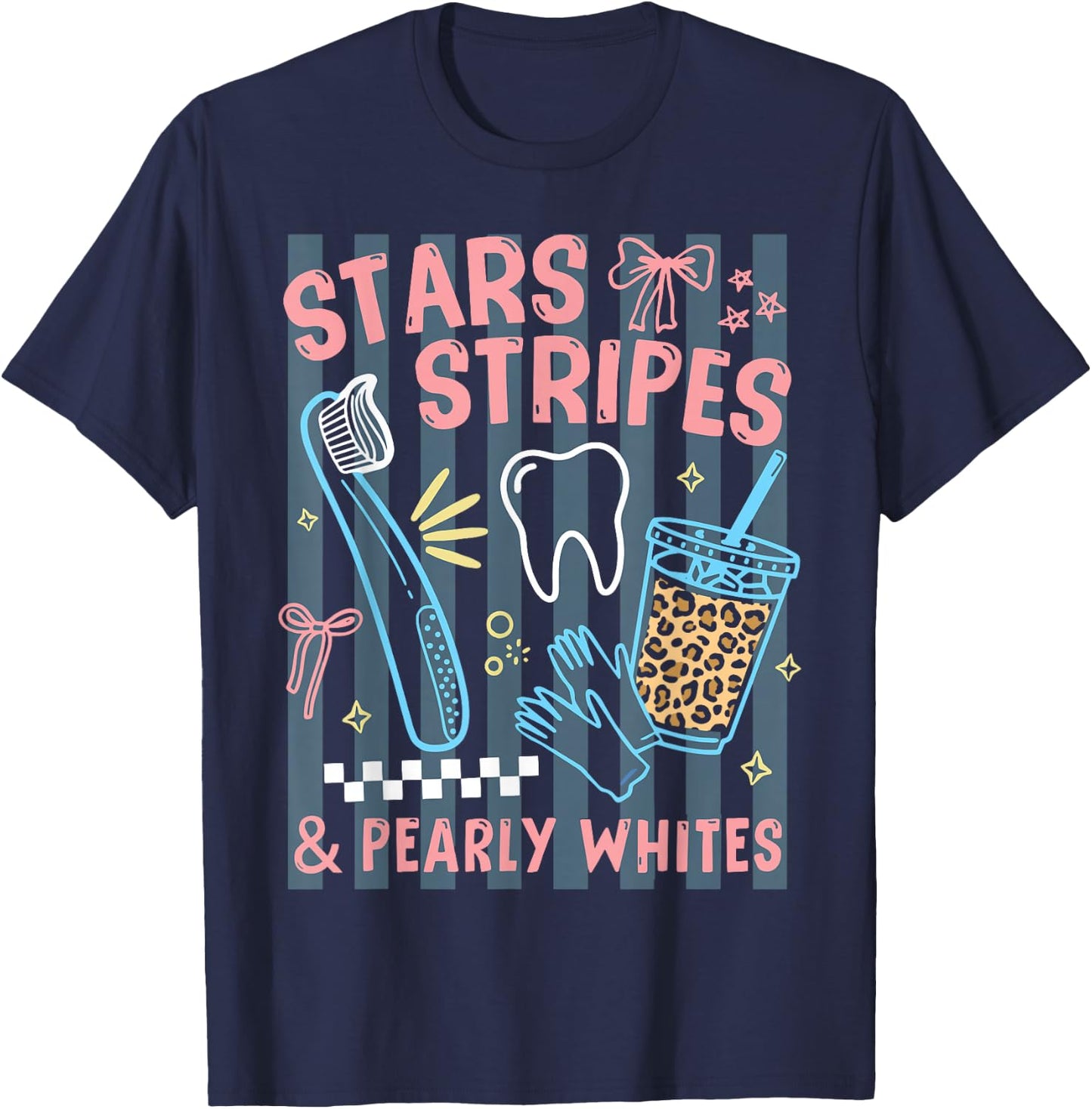 Stars Stripes Pearly Whites Dental Hygienist 4th July RDH T-Shirt - T-Shirt | Navy
