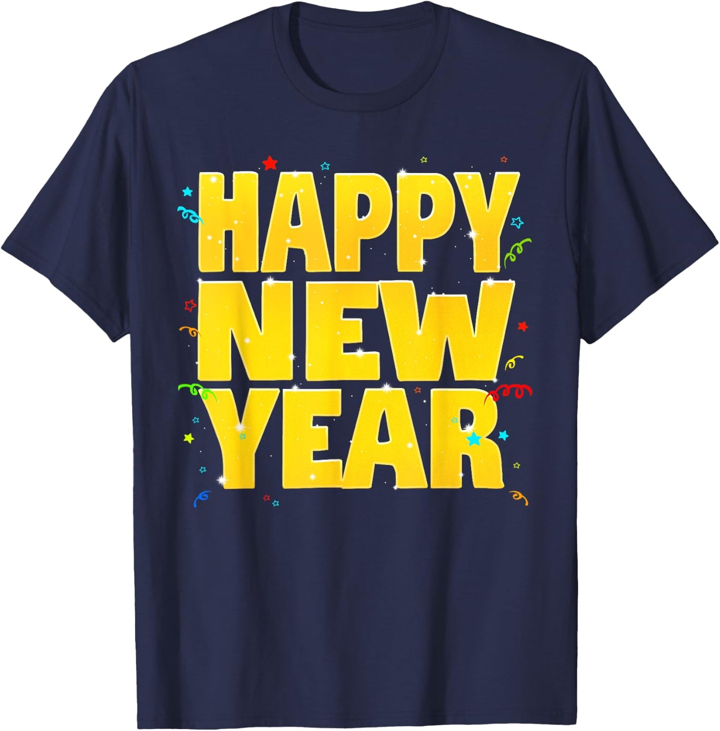 Happy New Year New Years Eve T-Shirt - T-Shirt | Navy