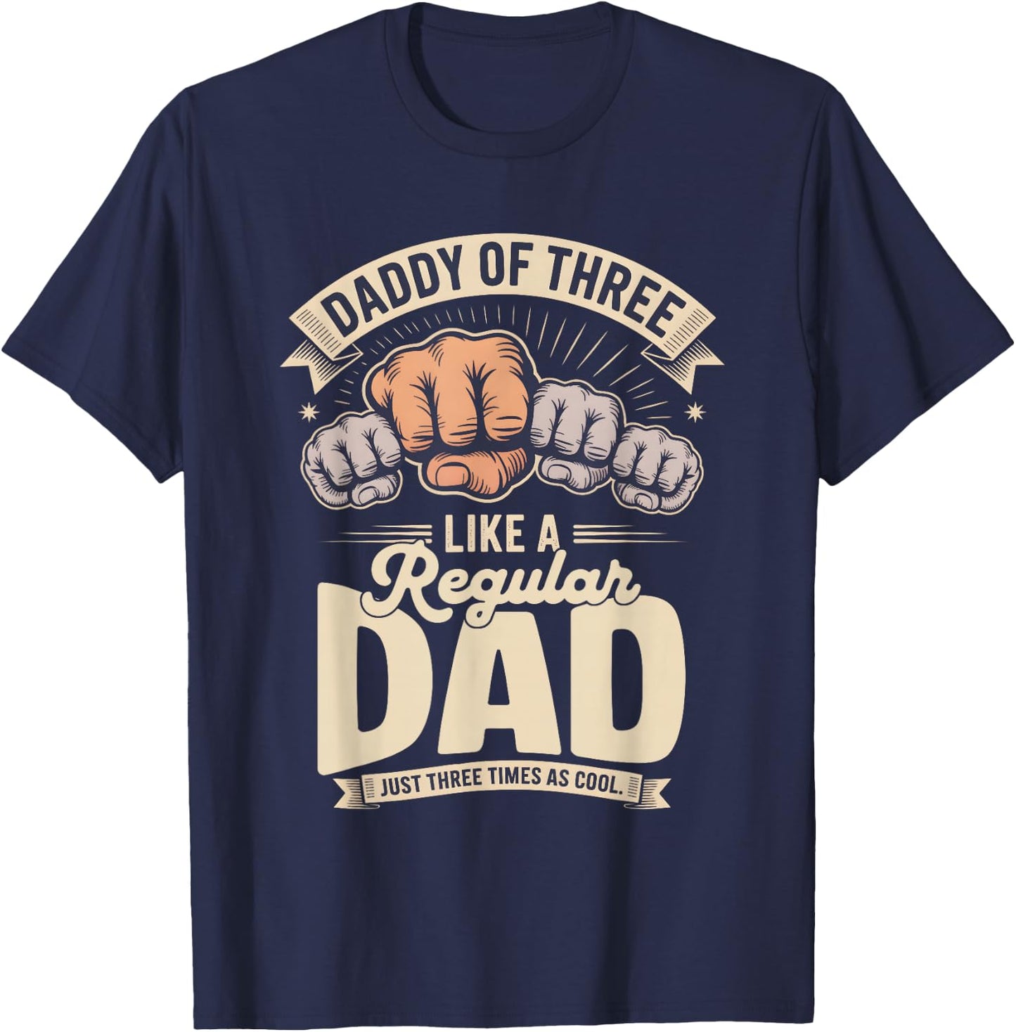 Dad Of Three T-Shirt - T-Shirt | Navy