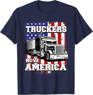 Truckers Move America American Flag Semi Truck Driver Women Men T-Shirt - T-Shirt | Navy