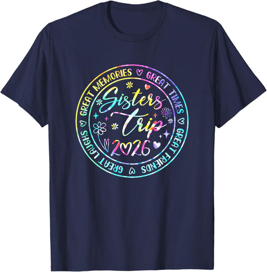 Sister Trip 2026 Weekend Vacation Matching Besties T-Shirt - T-Shirt | Navy