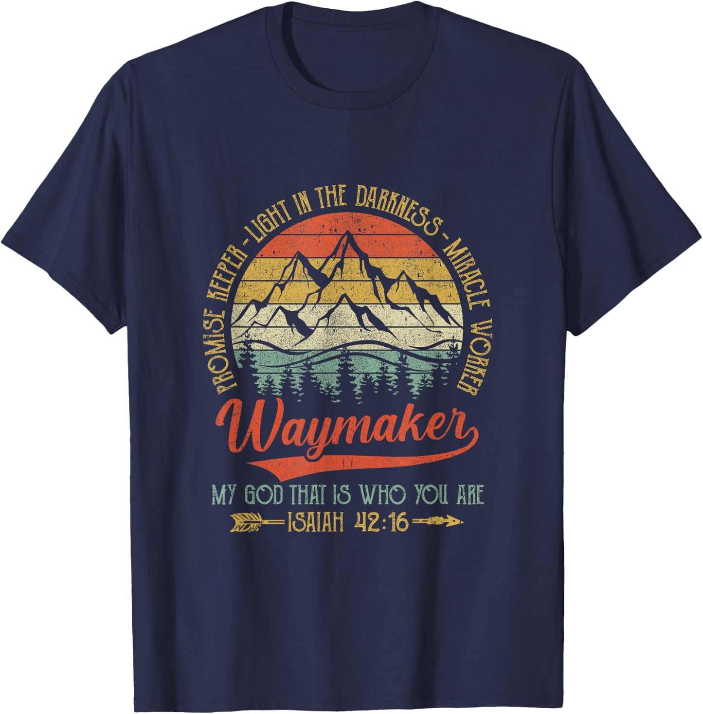Waymaker Miracle Worker Promise Keeper Christian T-Shirt - T-Shirt | Navy