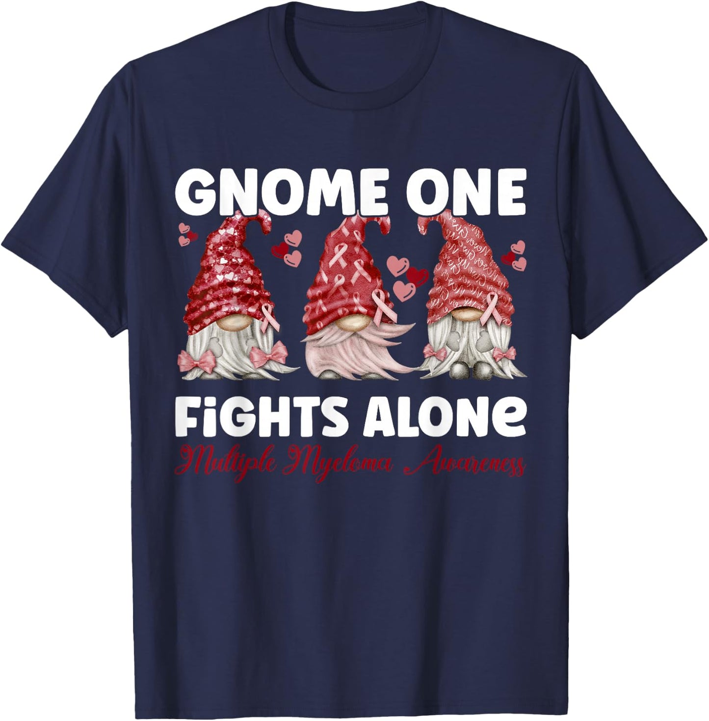 Gnome One Fights Alone Burgundy | Multiple Myeloma Awareness T-Shirt - T-Shirt | Navy