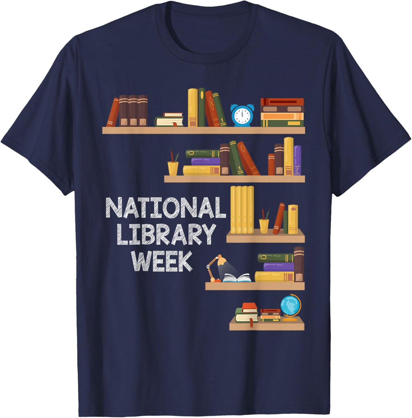 National Library Week Book Reading Library Day Librarian T-Shirt - T-Shirt | Navy