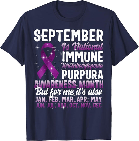 September National ITP Awareness Month Auto-Immune Purpura T-Shirt - T-Shirt | Navy