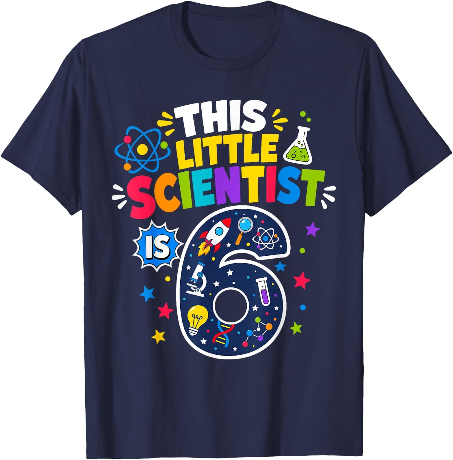 6th Birthday Science This Little Scientist is 6 Years Old T-Shirt - T-Shirt | Navy