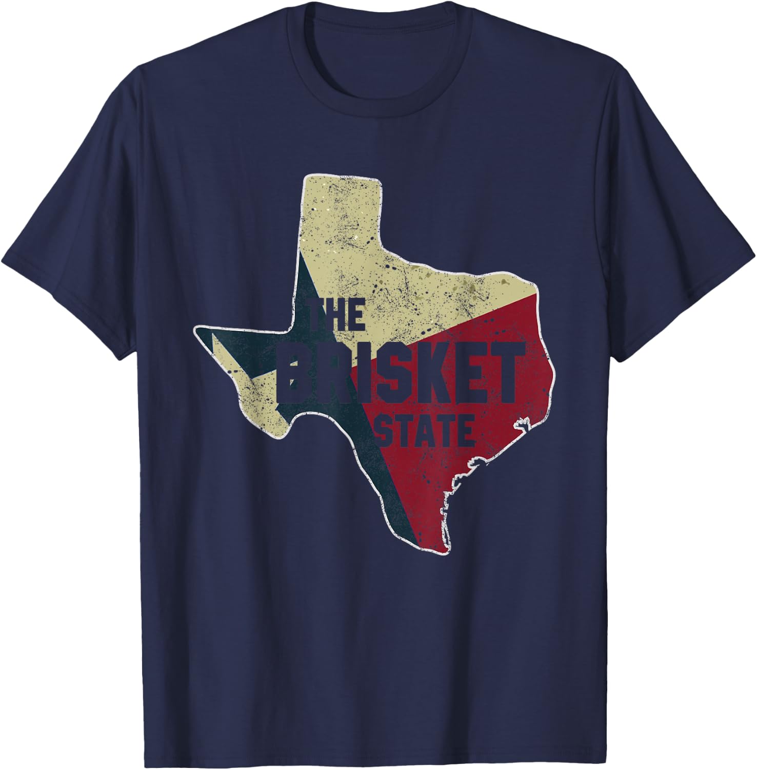 The Brisket State Texas Flag Funny Grilling Dad Joke T-Shirt - T-Shirt | Navy