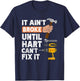 Funny Hart handyman hardware store tools ain't broke T-Shirt - T-Shirt | Navy