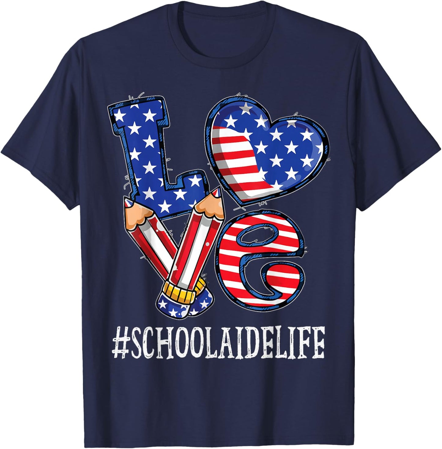 School Aide Love USA Flag Fireworks Funny 4th of July T-Shirt - T-Shirt | Navy