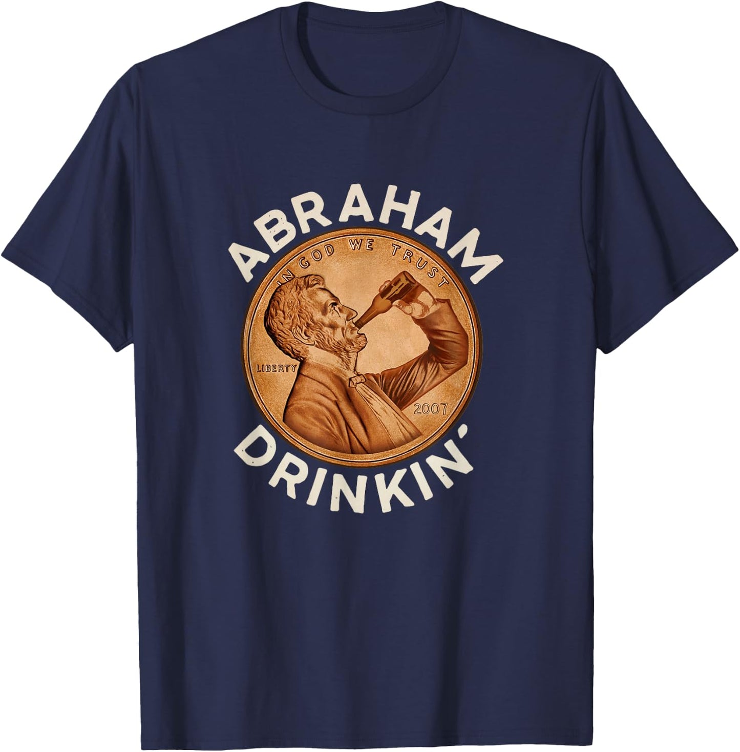 Abraham Drinkin' T-Shirt - T-Shirt | Navy