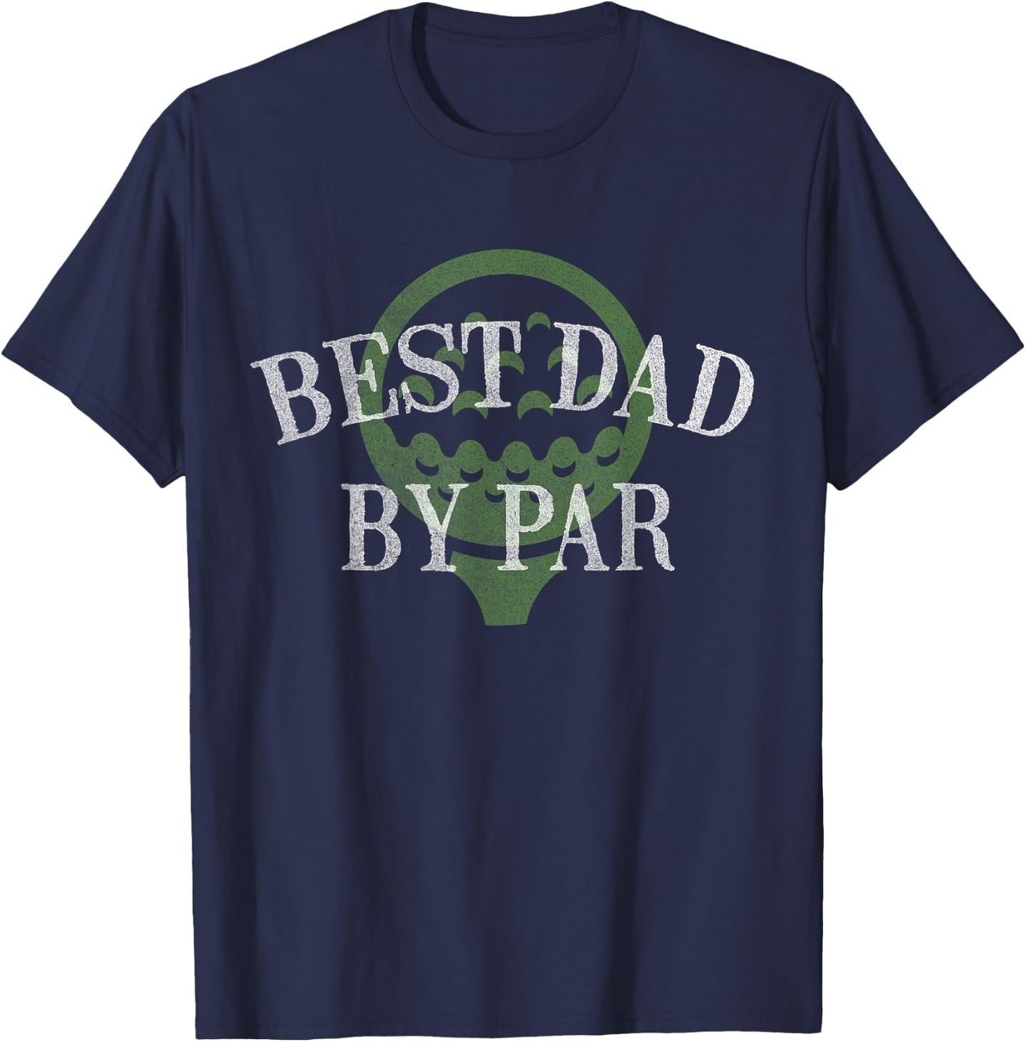 Best Dad by Par Father's Day Golf Lover Gift Papa Golfer T-Shirt - T-Shirt | Navy