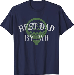 Best Dad by Par Father's Day Golf Lover Gift Papa Golfer T-Shirt - T-Shirt | Navy