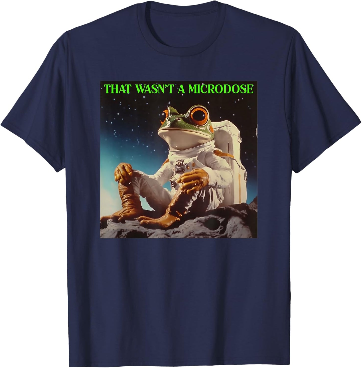 That Wasn't A Microdose Stoned Frog T-Shirt - T-Shirt | Navy