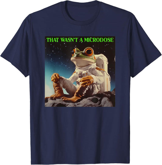 That Wasn't A Microdose Stoned Frog T-Shirt - T-Shirt | Navy