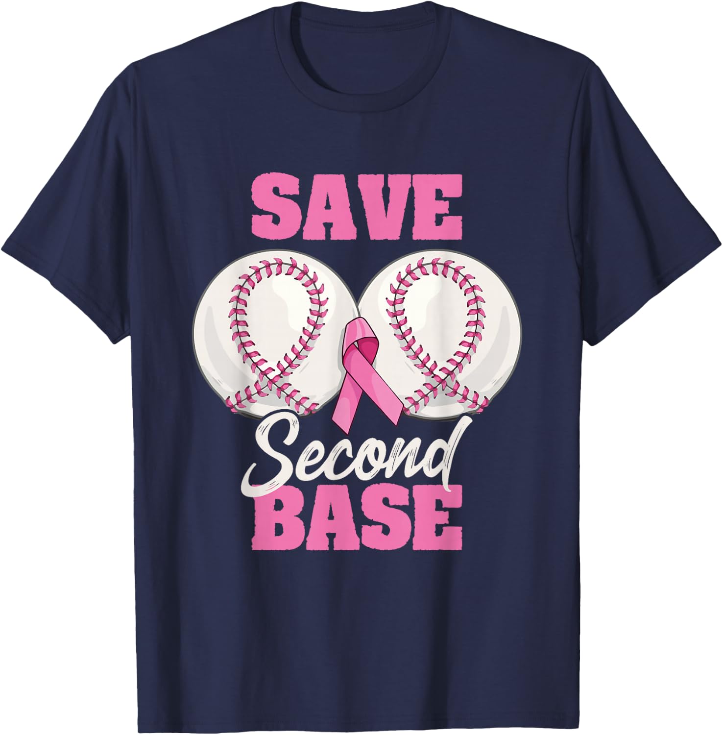 Save Second 2nd Base Funny Baseball Breast Cancer Awareness T-Shirt - T-Shirt | Navy