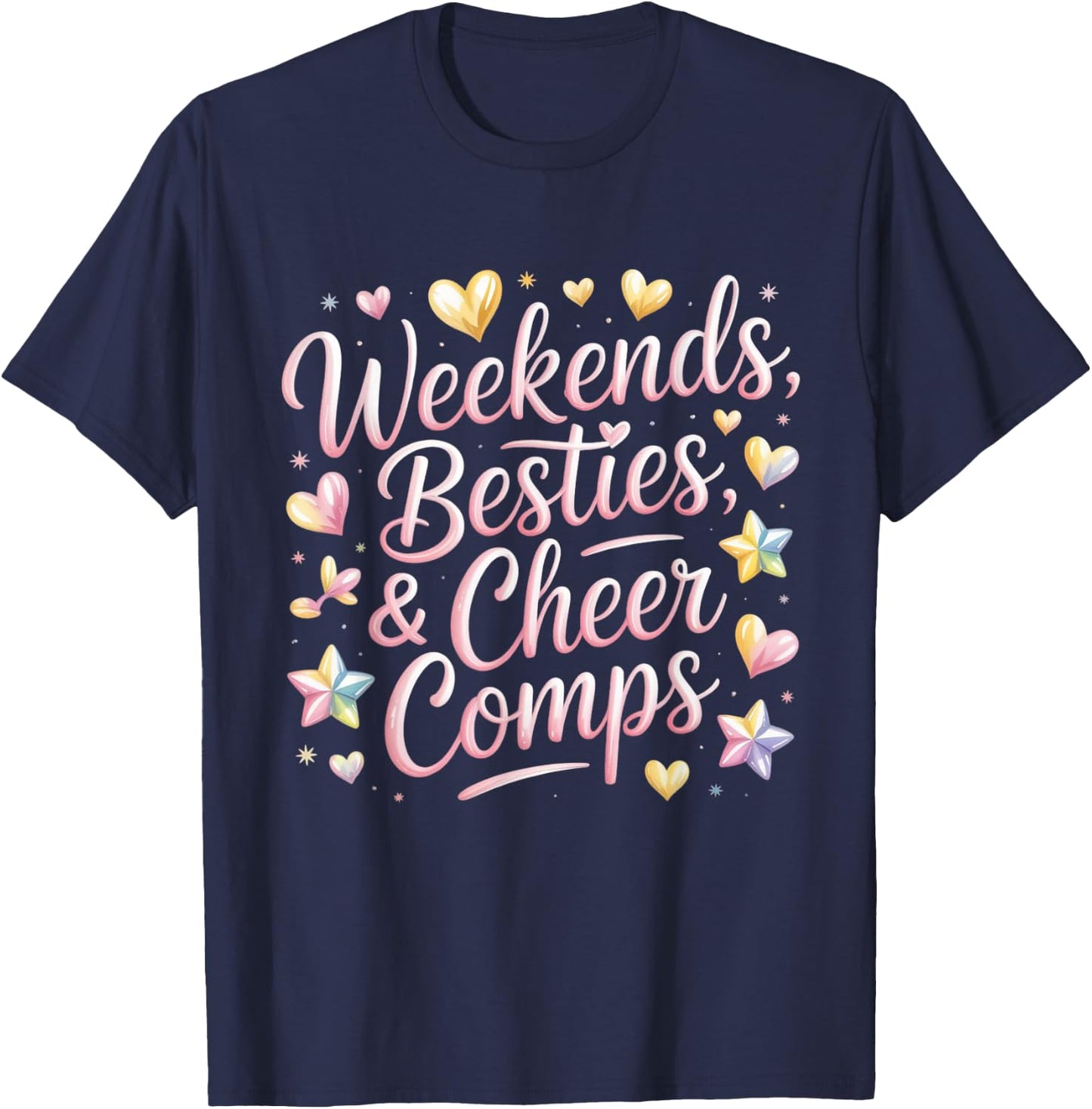 Weekends Besties Cheer Comps Design T-Shirt - T-Shirt | Navy