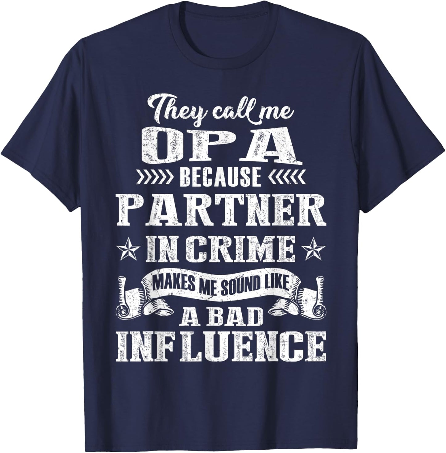 They Call Me Opa Partner In Crime Fathers Day T-Shirt - T-Shirt | Navy