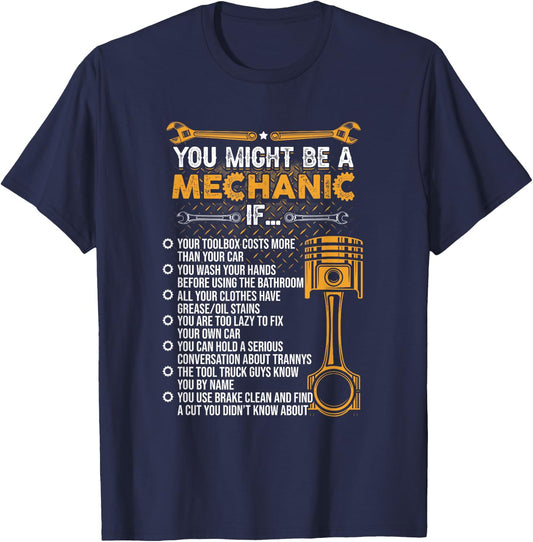 Funny Mechanic Gifts Shirt You Might Be A Mechanic If T-Shirt - T-Shirt | Navy