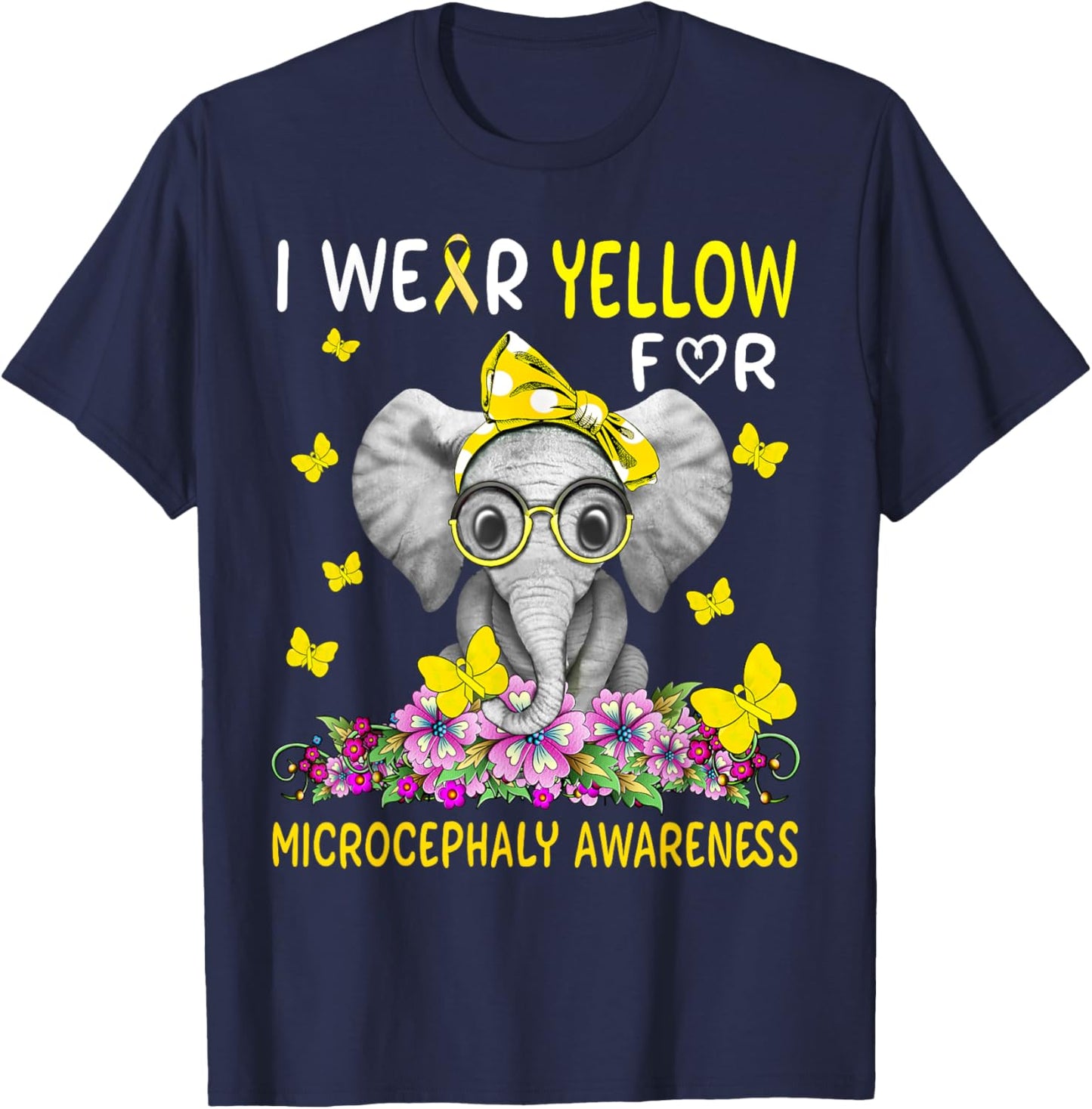 I wear Yellow For Microcephaly Awareness T-Shirt - T-Shirt | Navy