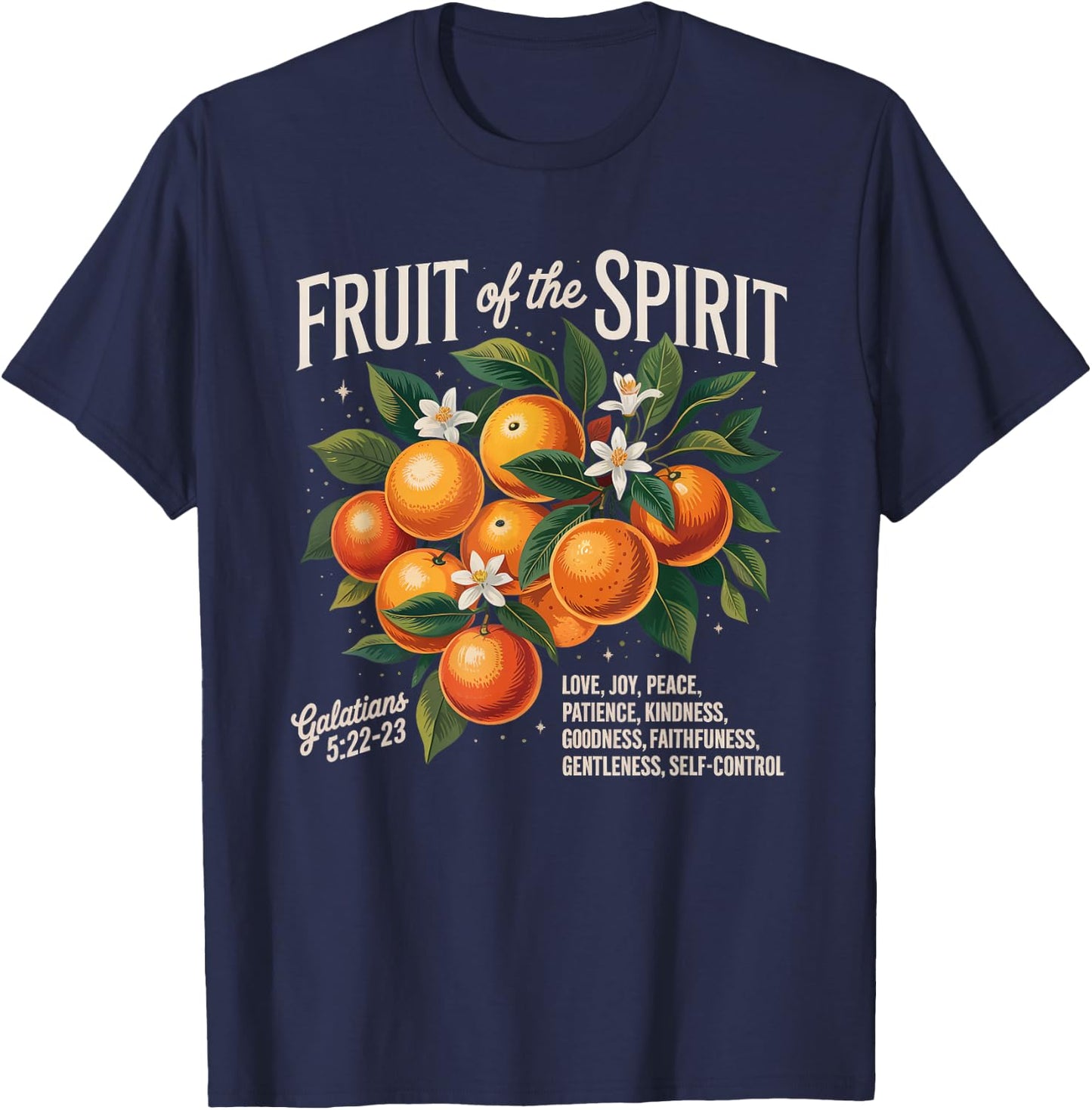 Christian Fruit Of Spirit Orange Flower Bible Verse T-Shirt - T-Shirt | Navy