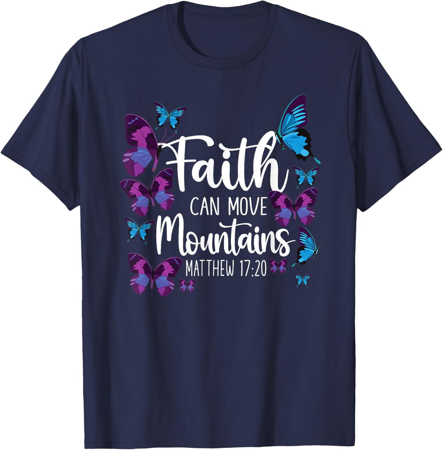 Christian Bible Verse Quote Butterfly Matthew 17:20 T-Shirt - T-Shirt | Navy