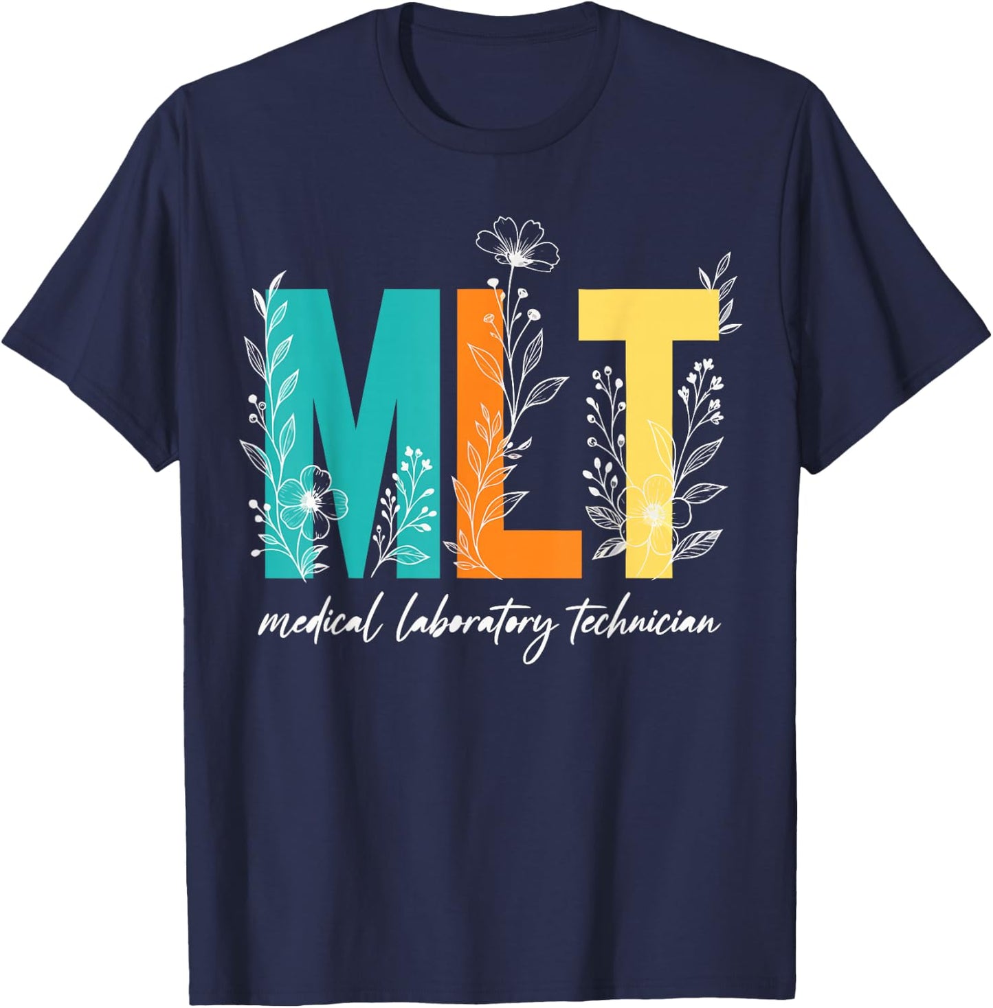 Medical Laboratory Technician Hospital Lab MLT T-Shirt - T-Shirt | Navy