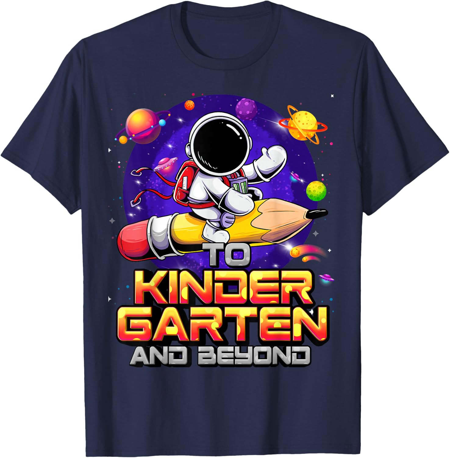 To Kindergarten And Beyond Astronaut Back To School Boys T-Shirt - T-Shirt | Navy