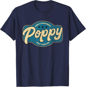 Vintage Poppy Like a Grandpa but Cooler - Grandpa Poppy T-Shirt - T-Shirt | Navy