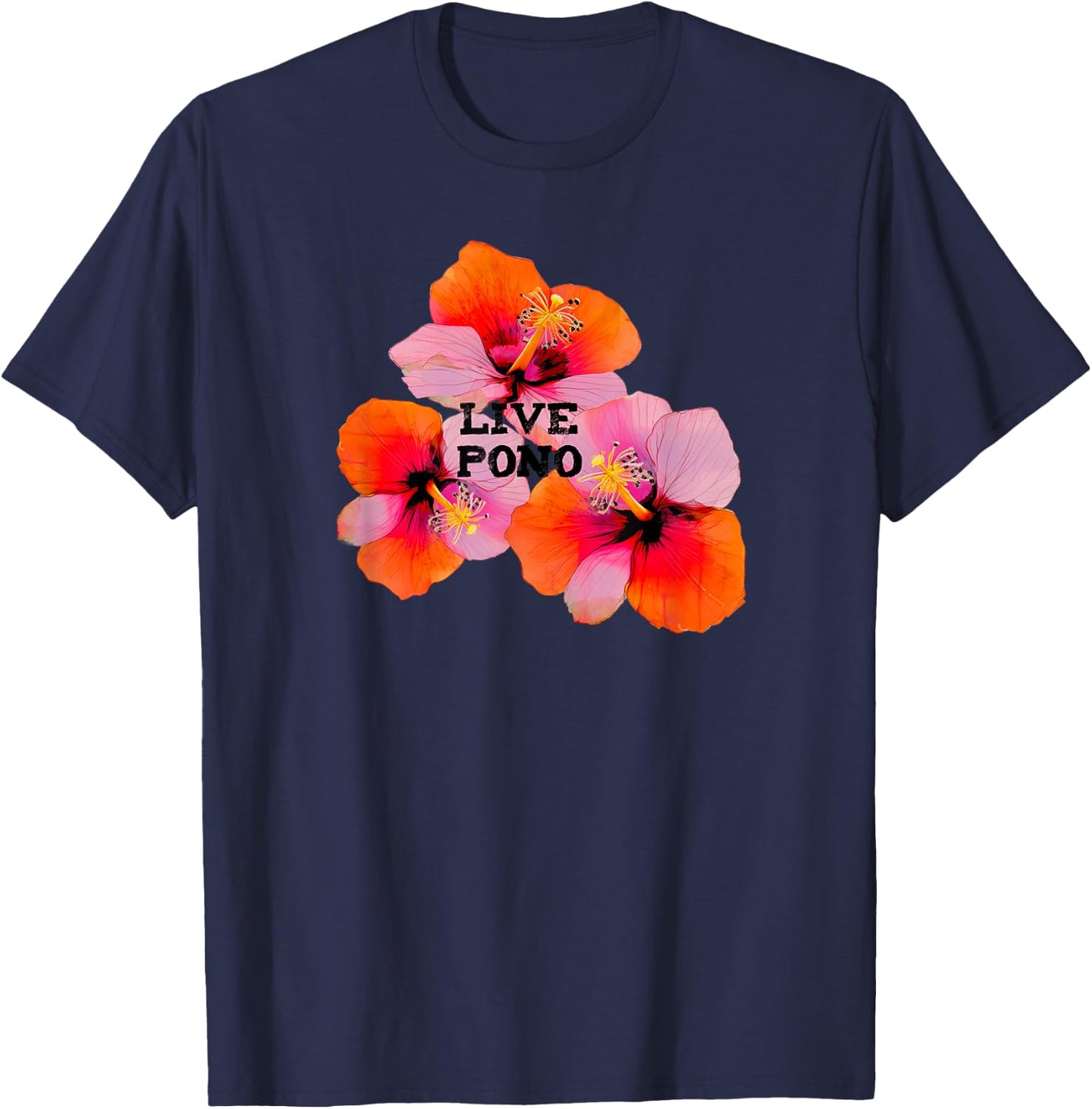 Live pono mahalo hibiscus flowers oahu maui kauai aloha T-Shirt - T-Shirt | Navy