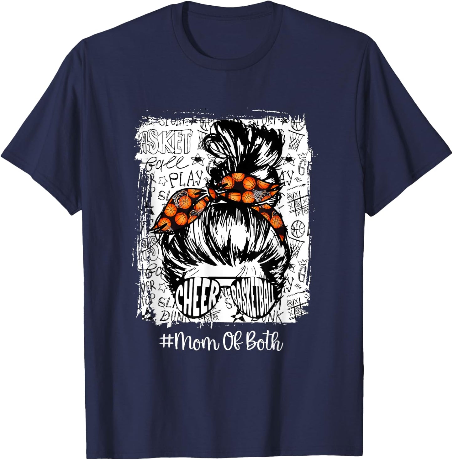 Funny Cheer And Basketball Mom Of Both Mom Bun Hair T-Shirt - T-Shirt | Navy