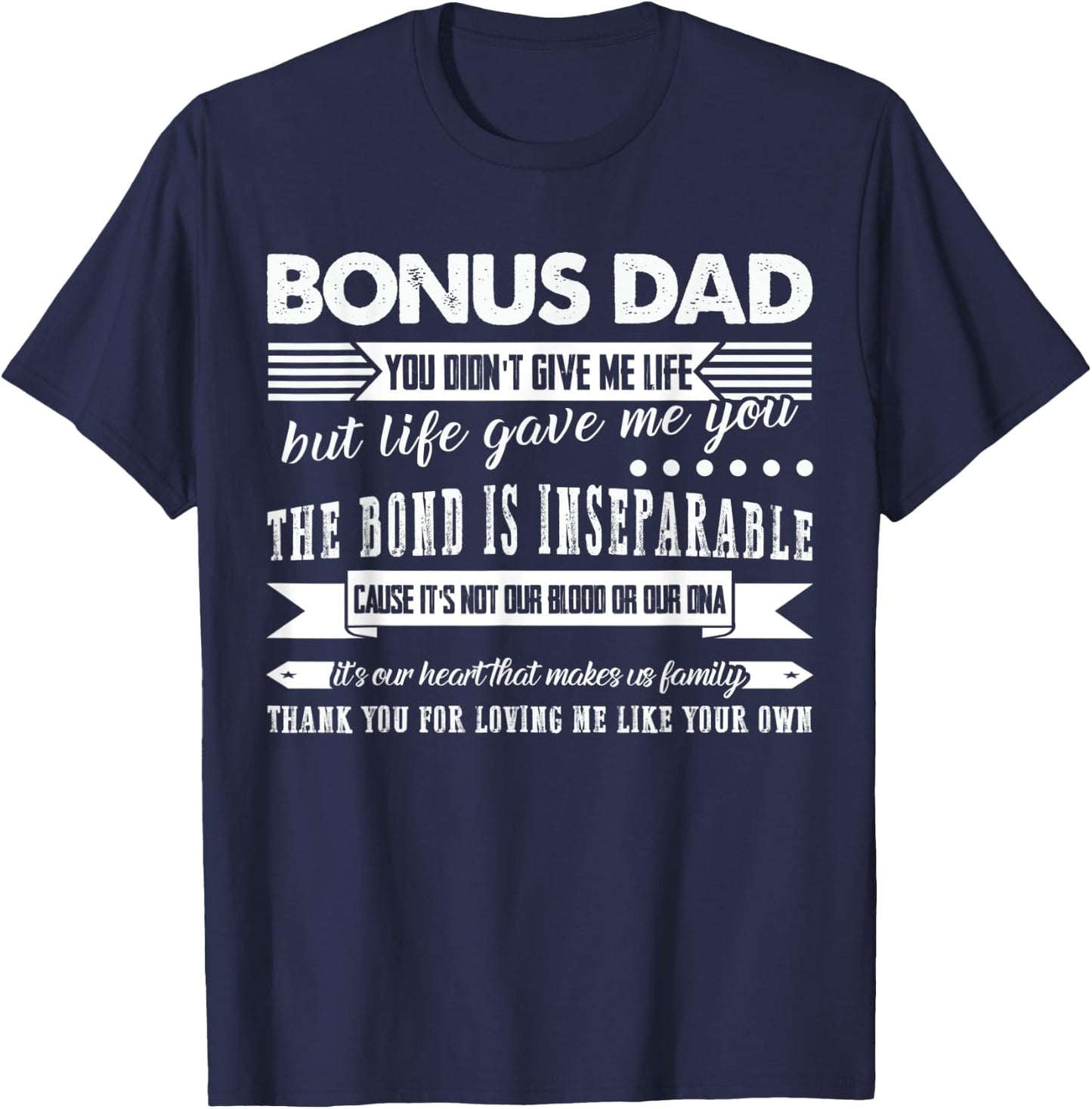 Bonus Dad Thank you for loving me Bonus Dad T-Shirt - T-Shirt | Navy