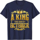 A King Was Born In October Bday Shirt Gold Crown T-Shirt - T-Shirt | Navy