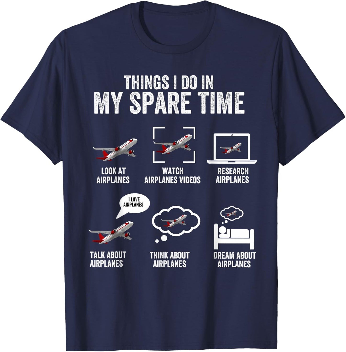 Things I do in my spare time Airplane Lover Pilot Aviation T-Shirt - T-Shirt | Navy