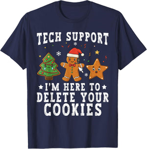 Tech Support Christmas I'm Here to Delete Your Cookies Xmas T-Shirt - T-Shirt | Navy