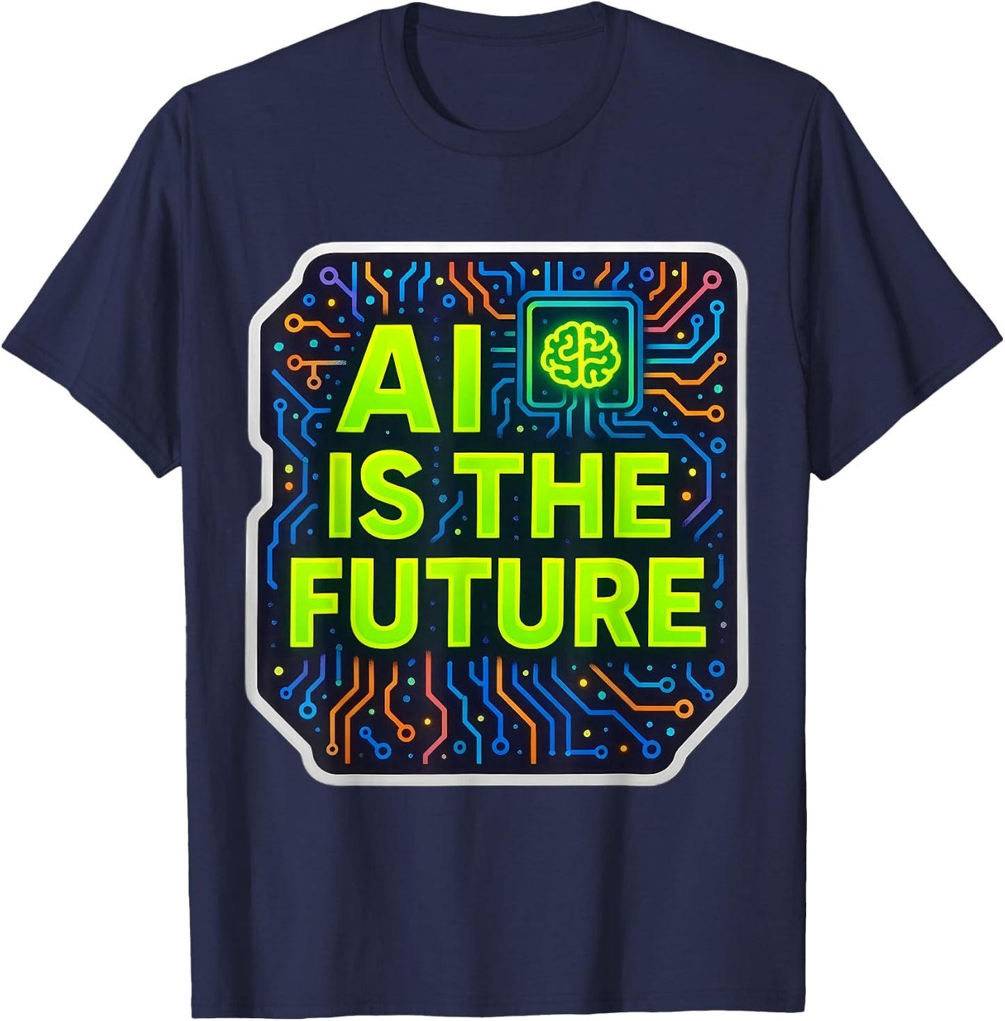 AI is The Future Specialist Engineer Lover User Consultant T-Shirt - T-Shirt | Navy