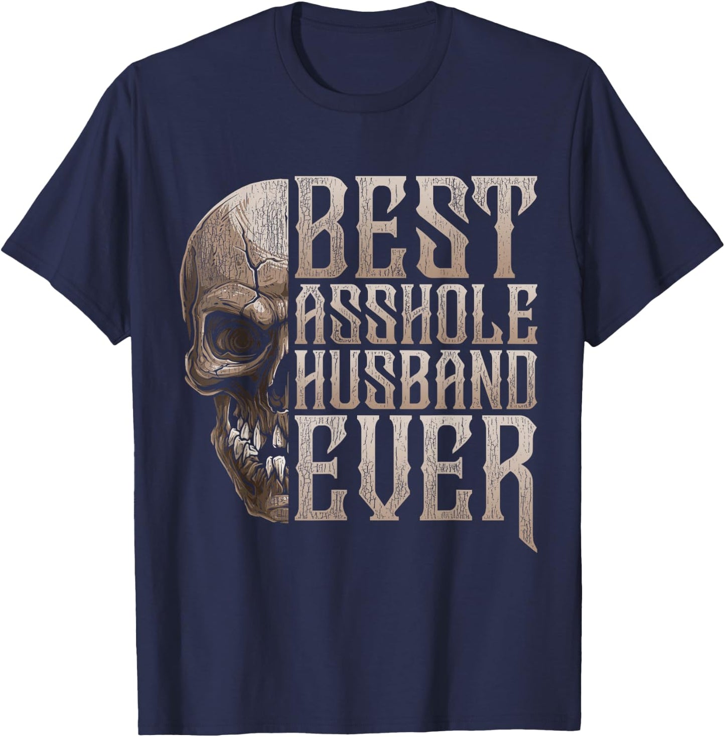 Vintage Best Asshole Husband Ever T-Shirt - T-Shirt | Navy
