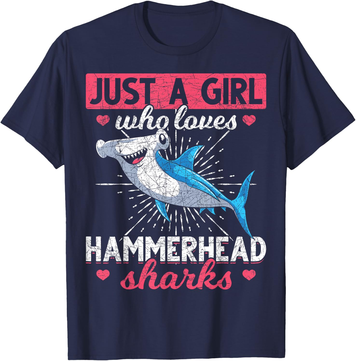 Just A Girl Who Loves Hammerhead Sharks Predator Hammerhead T-Shirt - T-Shirt | Navy