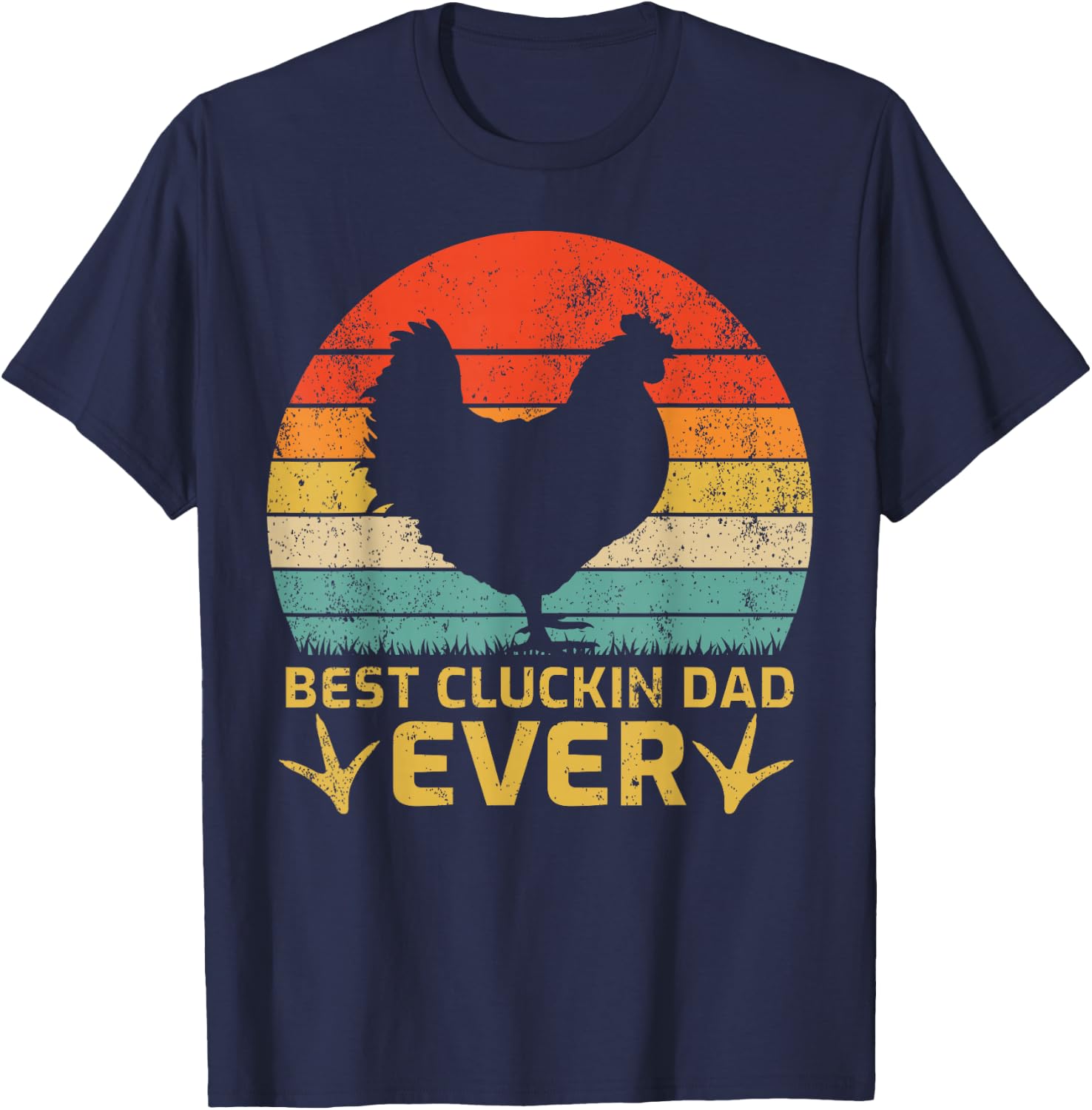 Vintage Best Cluckin Dad Ever Funny Chicken Dad Father's Day T-Shirt - T-Shirt | Navy