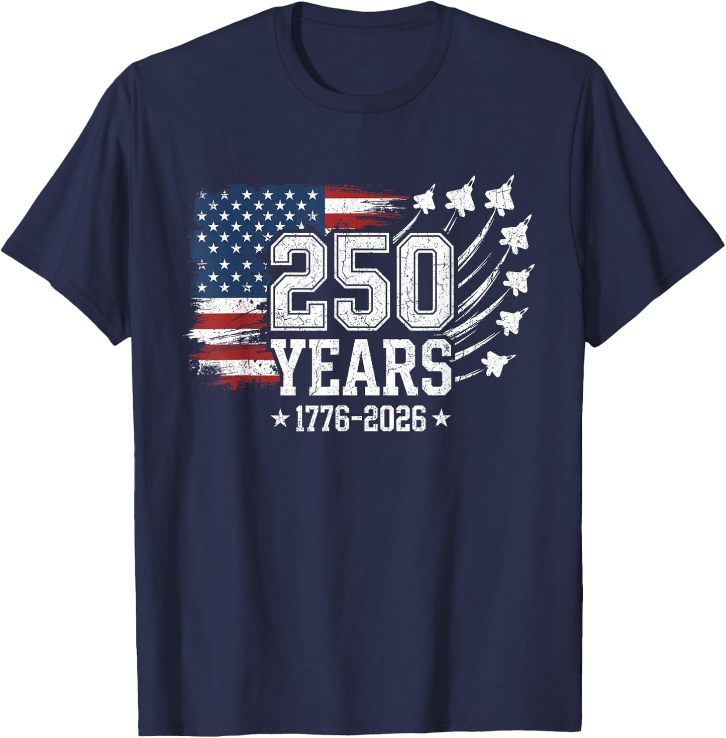250 Years 250th Anniversary American Flag USA 4th of July T-Shirt - T-Shirt | Navy