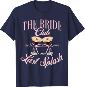 The Bach club 2025 Last Splash Bachelorette girls trip T-Shirt - T-Shirt | Navy