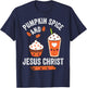 Pumpkin Spice and Jesus Christ Fall Christian Lovers T-Shirt - T-Shirt | Navy